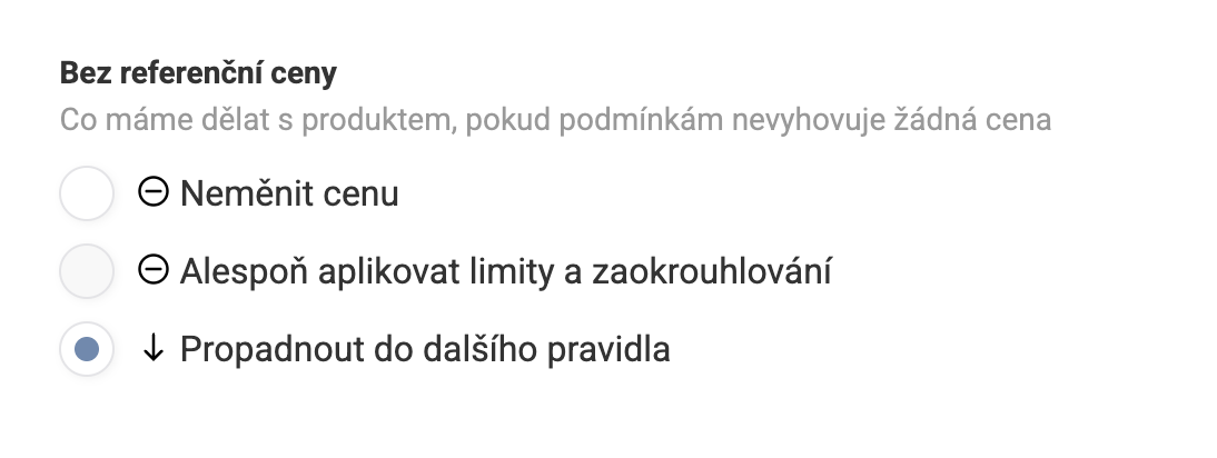 V editaci pravidla je možné nastavit co se má stát s produkty u kterých nenalezneme referenční cenu.