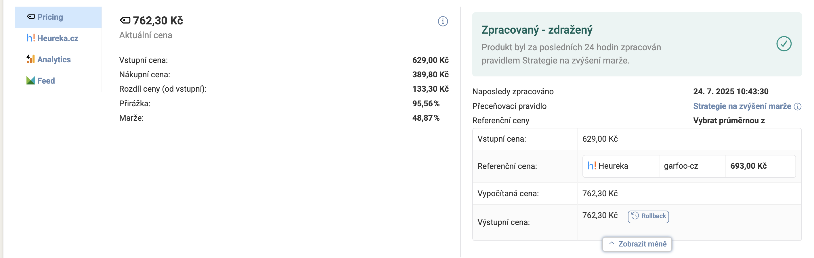 On the Pricing tab you'll find information about the current price at the top and information on how the engine arrived at it ...